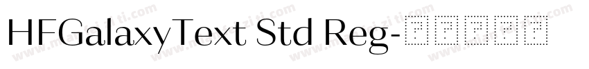 HFGalaxyText Std Reg字体转换